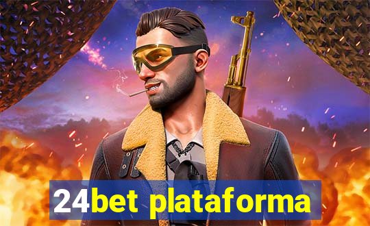 24bet plataforma